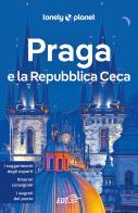 Praga e la Repubblica Ceca. Con cartina di Neil Wilson, Mark Baker edito da Lonely Planet Italia