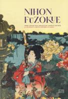 Nihon Fuzokue. Mode e luoghi nelle immagini del Giappone Edo-Meiji. La collezione Coronini Cronberg di Gorizia edito da LEG Edizioni