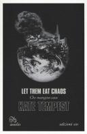 Let them eat chaos-Che mangino caos. Testo inglese a fronte di Kate Tempest edito da E/O