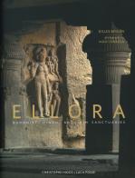 Ellora. Buddhist, hindu and jain sanctuaries di Gilles Béguin edito da 5 Continents Editions