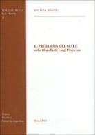 Il problema del male nella filosofia di Luigi Pareyson di Roselena Di Napoli edito da Pontificia Univ. Gregoriana