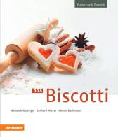 33 x Biscotti di Heinrich Gasteiger, Gerhard Wieser, Helmut Bachmann edito da Athesia