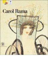 Carol Rama. Ediz. italiana e inglese edito da Skira