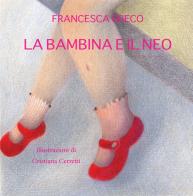 La bambina e il neo di Francesca Greco edito da EBS Print