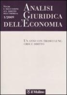 Analisi giuridica dell'economia (2009) vol.1 edito da Il Mulino