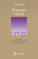 Transito Verità vol. 5 di Carlo Sini edito da Jaca Book