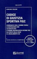 Codice della giustizia sportiva edito da Giuffrè