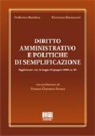 Diritto amministrativo e politiche di semplificazione di Fiorenza Barazzoni, Federico Basilica edito da Maggioli Editore