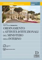 Ordinamento e attività istituzionali del Ministero dell'interno 2026. Con aggiornamento online. Con interactive book edito da Dike Giuridica