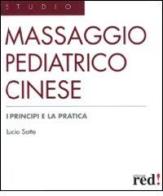 Massaggio pediatrico cinese di Lucio Sotte edito da Red Edizioni