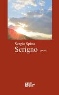 Scrigno di Sergio Spina edito da Pellegrini