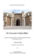 In viaggio verso Dio. Le parole di saggezza di Ibn Ata'ullah interpretate alla luce delle leggi universali di Jasser Auda edito da Tawasul Europe