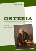 Osteria. Guida spirituale alle osterie italiane da Verona a Capri. Ediz. ampliata di Hans Barth edito da Verdone