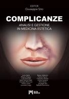 Complicanze. Analisi e gestione in medicina estetica di Giuseppe Sito edito da Acta Medica Edizioni