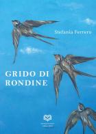 Grido di rondine di Stefania Ferrero edito da Nonsolopoesie Edizioni