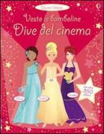 Dive del cinema. Vesto le bamboline. Ediz. illustrata di Fiona Watt, Stella Baggott edito da Usborne Publishing