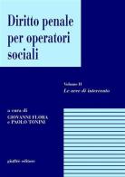 Diritto penale per operatori sociali vol.2 edito da Giuffrè