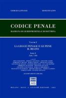 Codice penale. Rassegna di giurisprudenza e di dottrina vol.1.1 di Giorgio Lattanzi, Ernesto Lupo edito da Giuffrè