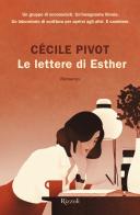 Le lettere di Esther di Cécile Pivot edito da Rizzoli