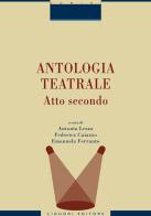 Antologia teatrale vol.2 edito da Liguori