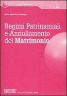 Regimi patrimoniali e annullamento del matrimonio di M. Antonietta Tardugno edito da Edizioni Giuridiche Simone