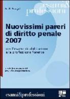 Nuovissimi pareri di diritto penale 2007 di Giulio Basagni edito da Maggioli Editore