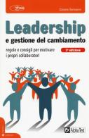 Leadership e gestione del cambiamento di Cesare Sansavini edito da Alpha Test
