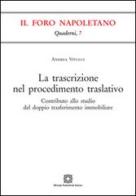 La trascrizione nel procedimento traslativo di Andrea Vitucci edito da Edizioni Scientifiche Italiane