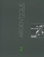 Argentique. Quaderno di fotografia classica vol.2 edito da Città del Sole Edizioni