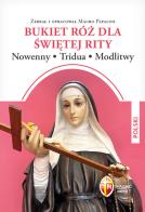Un mazzo di rose a santa Rita. Novene, tridui, preghiere. Ediz. polacca edito da Editrice Shalom