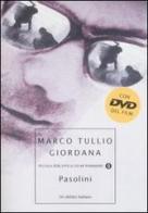 Pasolini. Un delitto italiano. Con DVD di Marco T. Giordana edito da Mondadori