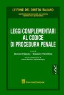 Leggi complementari al codice di procedura penale edito da Giuffrè