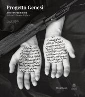Progetto Genesi. Arte e diritti umani. Ediz. italiana e inglese edito da Silvana