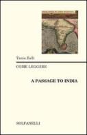 Come leggere «A passage to India» di Tania Zulli edito da Solfanelli