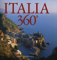 Italia 360°. Ediz. italiana e inglese di Fabio Bourbon edito da Priuli & Verlucca