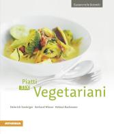 33 x Piatti vegetariani di Heinrich Gasteiger, Gerhard Wieser, Helmut Bachmann edito da Athesia