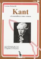 Kant e la metafisica come scienza di Luciano Dottarelli edito da Massari Editore