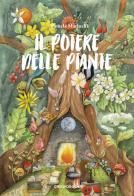 Il potere delle piante di Pamela Marinelli edito da Crowdbooks