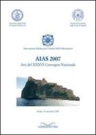 Atti del 36° Convegno nazionale dell'Associazione italiana analisi sollecitazioni (Ischia, 4-8 settembre 2007) edito da Cuzzolin