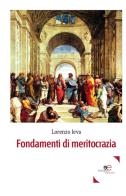 Fondamenti di meritocrazia di Lorenzo Ieva edito da Europa Edizioni