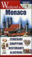 Monaco. Itinerari, shopping, ristoranti, alberghi edito da Giunti Editore