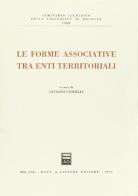 Le forme associative tra enti territoriali di Luciano Vandelli edito da Giuffrè