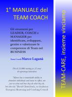 Il manuale del team coach di Marco Laganà edito da Youcanprint