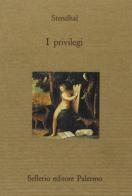 I privilegi di Stendhal edito da Sellerio Editore Palermo