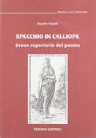 Specchio di Calliope. Breve repertorio del poema di Rinaldo Rinaldi edito da Unicopli