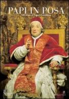 Papi in posa. 500 years of papal portraiture. Ediz. italiana e inglese edito da Gangemi Editore