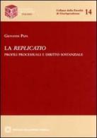 La replicatio. Profili processuali e diritto sostanziale di Giovanni Papa edito da Edizioni Scientifiche Italiane