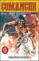 Comanche vol.7 di Rodolphe Greg, Michel Rouge Hermann edito da GP Manga