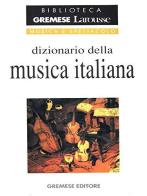 Dizionario della musica italiana di Mar Vignal edito da Gremese Editore