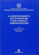 La responsabilità dei funzionari e dei pubblici amministratori edito da Edizioni Scientifiche Italiane